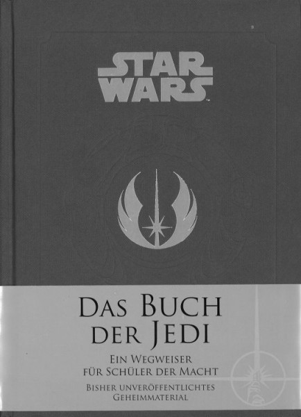 Star Wars: Das Buch der Jedi - Wegweiser für Schüler der Macht