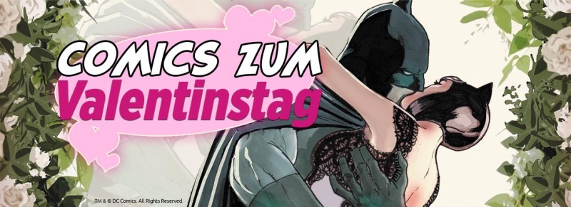 Panini Comics zum Valentinstag