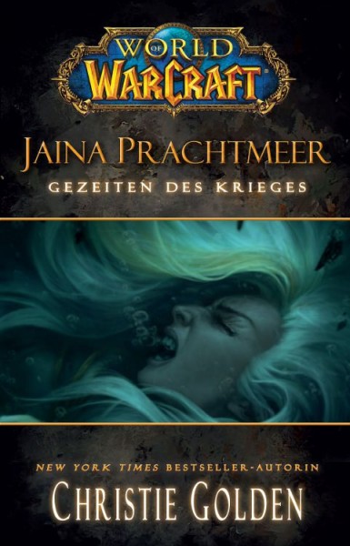 World of Warcraft: Jaina Prachtmeer - Gezeiten des Krieges