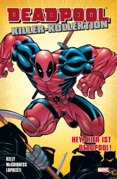 Deadpool Killer-Kollektion 2: Hey, hier ist Deadpool!