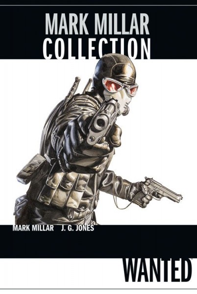 Mark Millar Collection 1: Wanted