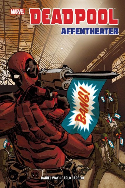 Deadpool: Affentheater Hardcover