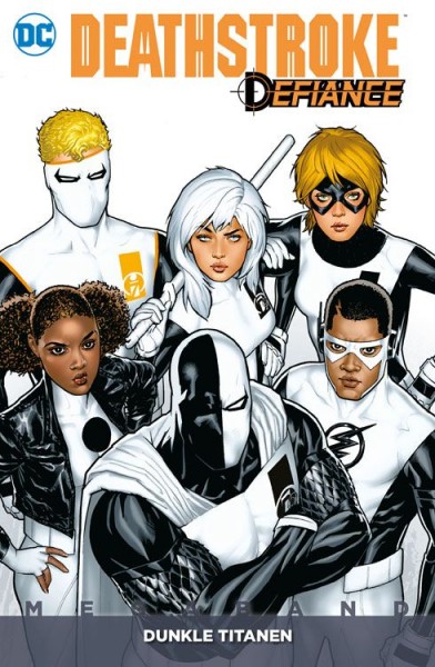 Deathstroke Defiance Megaband 1: Dunkle Titanen