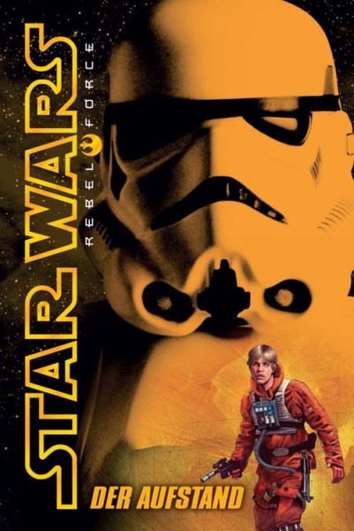 Star Wars: Rebel Force 6 - Der Aufstand