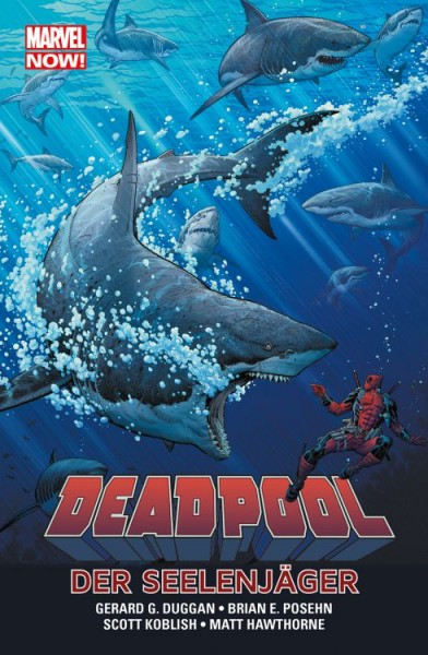 Marvel Now!: Deadpool 2