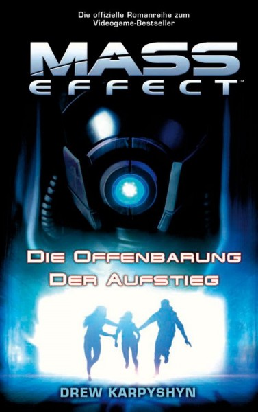 Mass Effect Sammelband 1: Die Offenbarung/Der Aufstieg