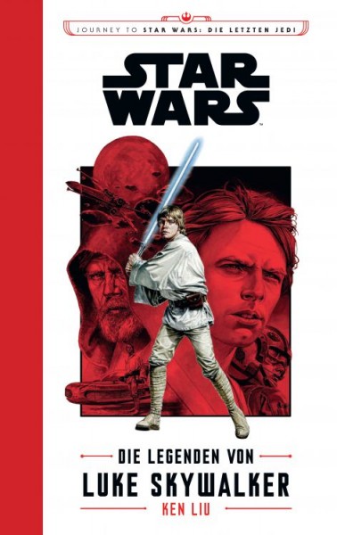 Journey To Star Wars: Die letzten Jedi - Die Legenden von Luke Skywalker