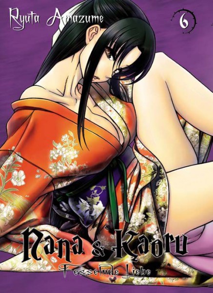 Nana & Kaoru: Fesselnde Liebe 6