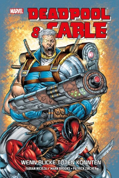 Deadpool & Cable: Wenn Blicke töten könnten