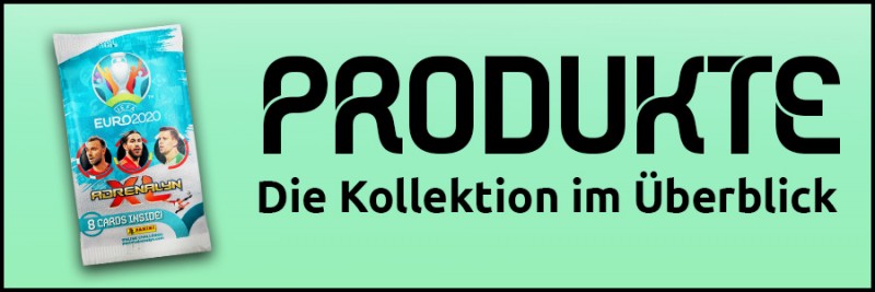 UEFA Euro 2020 Adrenalyn XL- Banner Produkte - Die Kollektion im Überblick