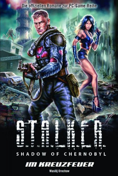 S.T.A.L.K.E.R. - Im Kreuzfeuer