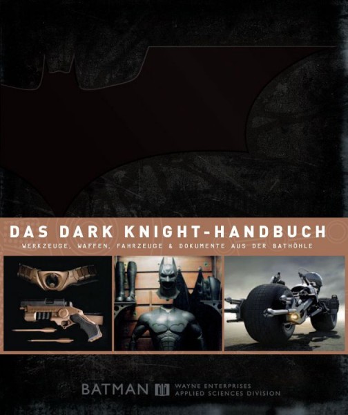 Batman - Das Dark Knight-Handbuch: Die grosse Filmenzyklopädie