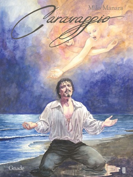 Milo Manara - Caravaggio Bd. 2: Gnade Deluxe