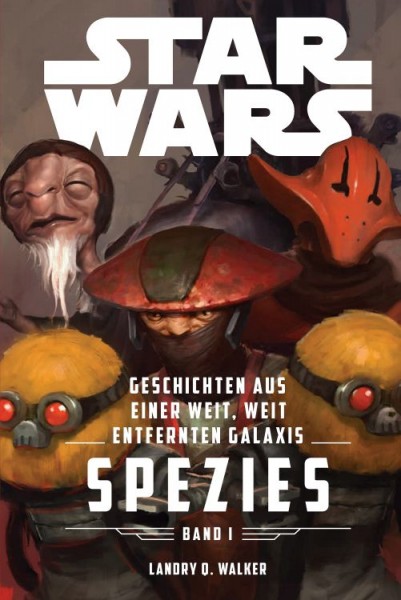 Star Wars: Geschichten aus einer weit, weit entfernten Galaxis