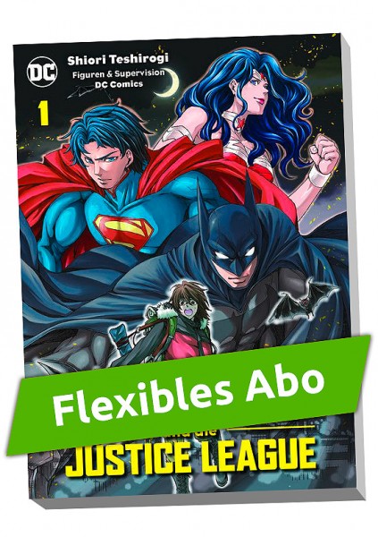 Flexibles Abo - Batman und die Justice League