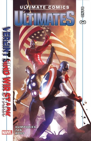 Ultimate Comics: Ultimates 3 - Vereint sind wir stark