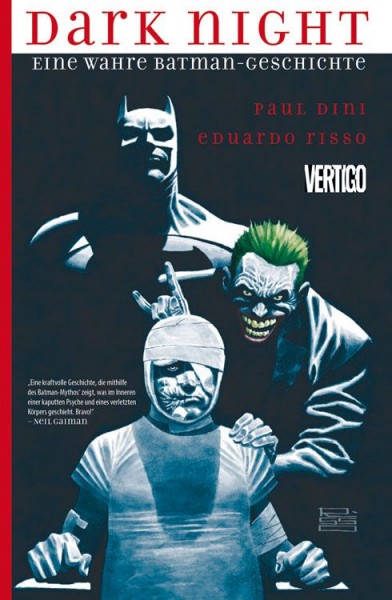 Dark Night: Eine wahre Batman-Geschichte