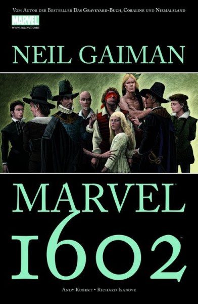 Marvel: Neil Gaiman - Marvel 1602