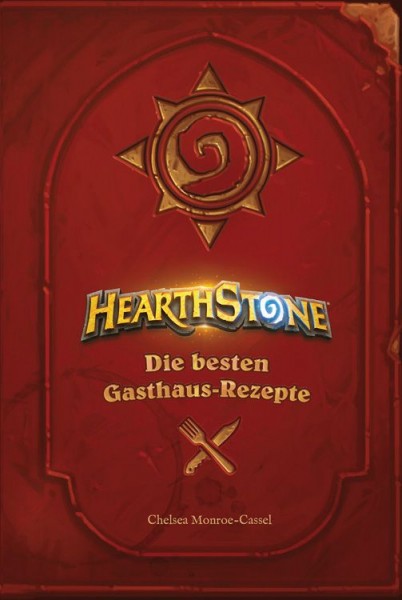 Hearthstone - Heroes of Warcraft: Kochbuch