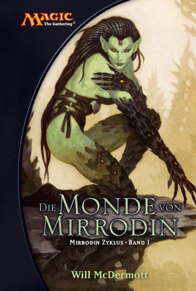 Magic: The Gathering - Mirrodin Zyklus 1: Die Monde von Mirrodin
