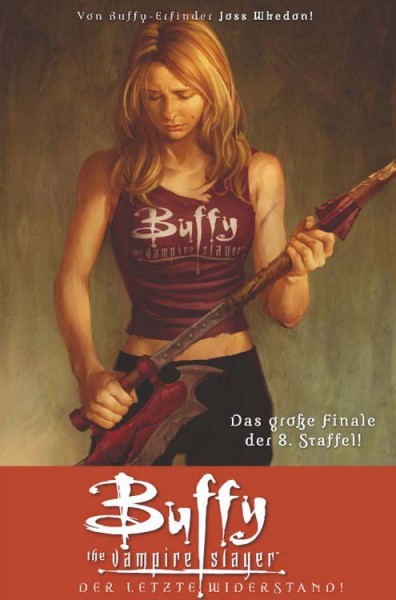Buffy the Vampire Slayer - 8. Staffel 8: Der letzte Widerstand