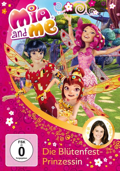 Mia and Me: Staffel 1: Vol. 9: Die Blütenfest-Prinzessin