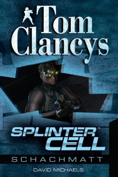 Tom Clancy's Splinter Cell: Schachmatt