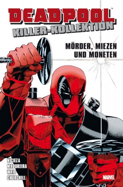 Deadpool Killer-Kollektion 1: Mörder, Miezen und Moneten