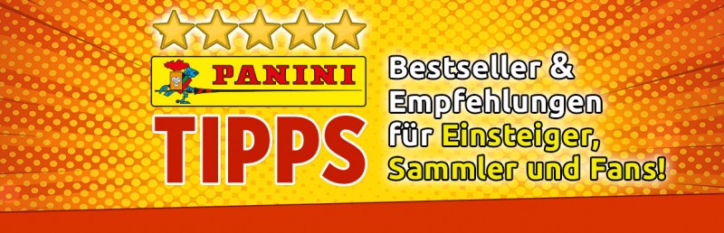 Panini Geschentipps - Empfehlungen für Einsteiger, Sammler und Fans!