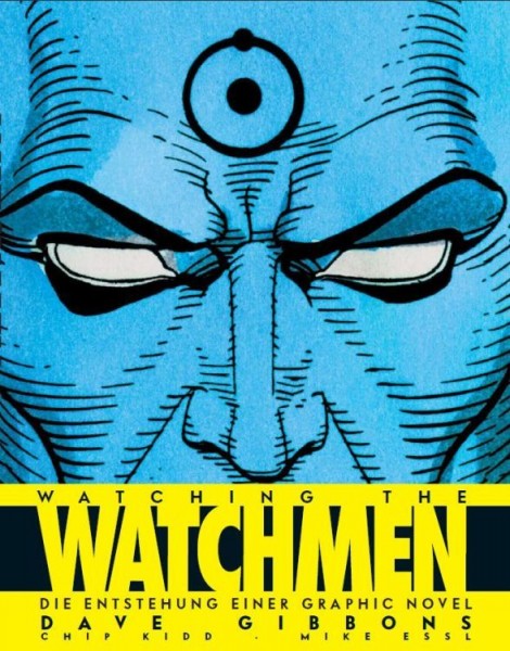 Watching the Watchmen: Die Entstehung einer Graphic Novel