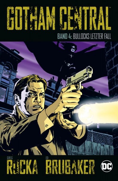 Gotham Central 4: Bullocks Letzter Fall