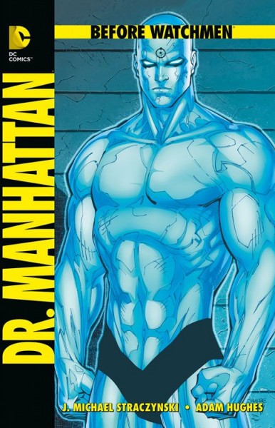 Before Watchmen: Dr. Manhattan
