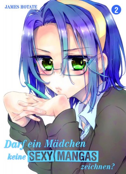 Darf ein Mädchen keine sexy Mangas zeichnen? 2