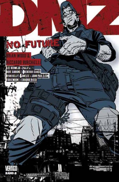 DMZ 8: No Future