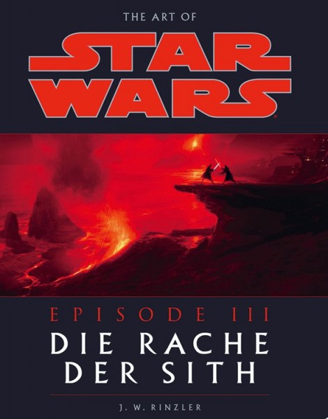 The Art of Star Wars: Episode III - Die Rache der Sith