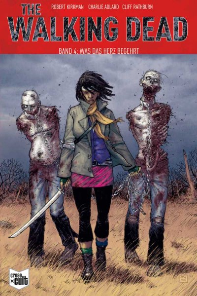 The Walking Dead 4: Was das Herz begehrt Softcover