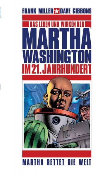 Martha Washington 3: Martha rettet die Welt
