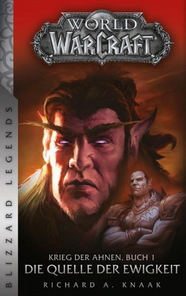 World of Warcraft: Krieg der Ahnen I - Die Quelle der Ewigkeit