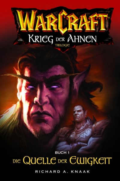 Warcraft 4: Krieg der Ahnen I - Die Quelle der Ewigkeit