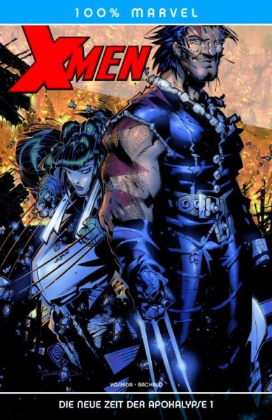 100% Marvel 18: X-Men - Die neue Zeit der Apokalypse 1