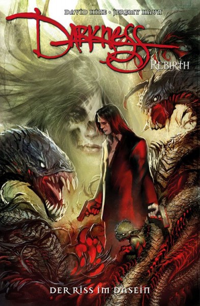 Darkness: Rebirth 1: Der Riss im Dasein
