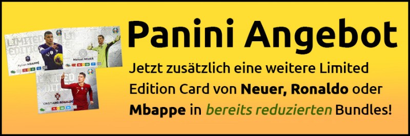 Panini Angebot - zusätzliche weitere Limited Edition Card von Neuer, Ronaldo oder Mbappe