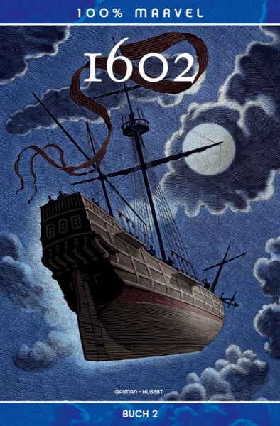 100% Marvel: 1602 - Buch 2