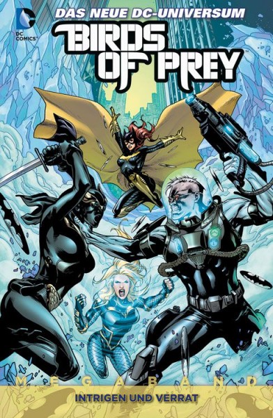 Birds of Prey Megaband 2: Intrigen und Verrat