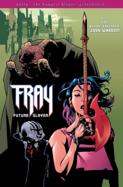 Buffy the Vampire Slayer präsentiert: Fray Future Slayer