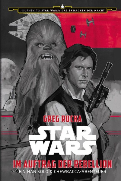 Star Wars: Journey to Episode 7 - Im Auftrag der Rebellion