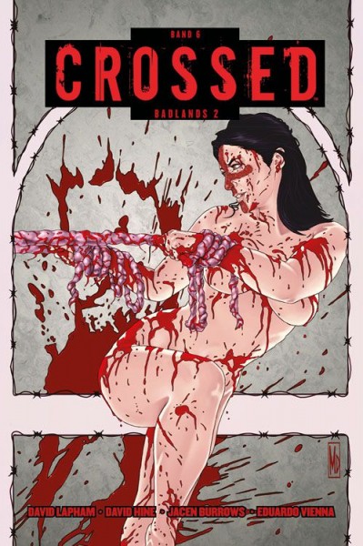 Crossed 6: Badlands 2 Splatter Variant
