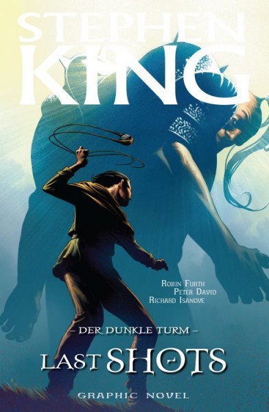 Stephen King: Der dunkle Turm 11 - Last Shots