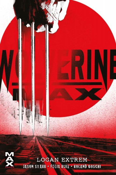 Maximum 58: Wolverine Max - Logan Extrem