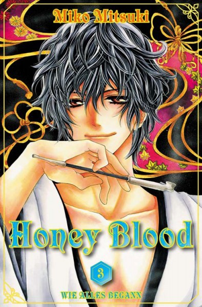 Honey Blood 3: Wie alles begann